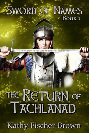 Cover of the book The Return of Tachlanad by Nancy M Bell