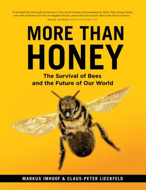 Cover of the book More than Honey by David Suzuki, Ian Hanington
