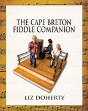 Cover of the book The Cape Breton Fiddle Companion by Mats Melin, PhD