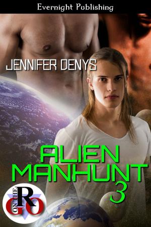 Cover of the book Alien Manhunt 3 by April Zyon