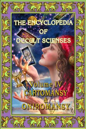 Book cover of Encyclopedia Of Occult Scienses Vol. IV Carтomancy (Taroc Reading) and Oniromansy (Keys to the Dreams)