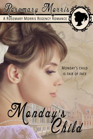 Cover of the book Monday's Child by Rosemary Morris