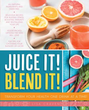 Cover of the book Juice it! Blend it! by Amy Zulpa