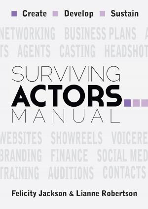 Cover of the book Surviving Actors Manual by Tanya Ronder