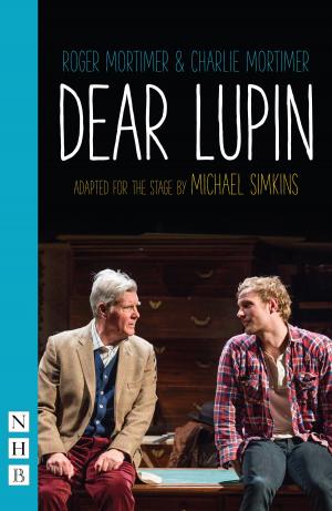 Cover of the book Dear Lupin (NHB Modern Plays) by Mark Gatiss