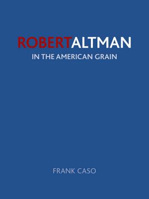 Cover of the book Robert Altman by Alan G. Jamieson