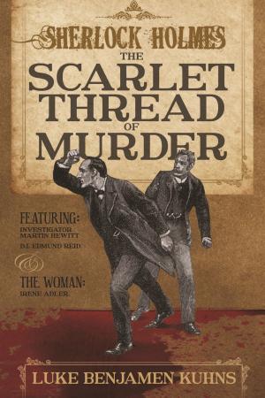 Book cover of Sherlock Holmes and The Scarlet Thread of Murder