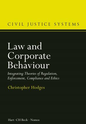 Cover of the book Law and Corporate Behaviour by Prof. Clive Emsley