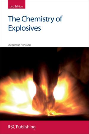 Cover of the book The Chemistry of Explosives by Rebecca Melen, David Liptrot, Graeme Hogarth, Lee Higham, Jun-Long Zhang, David Mills, Andrew Phillips
