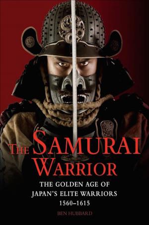 Cover of the book The Samurai Warrior by Martin J Dougherty