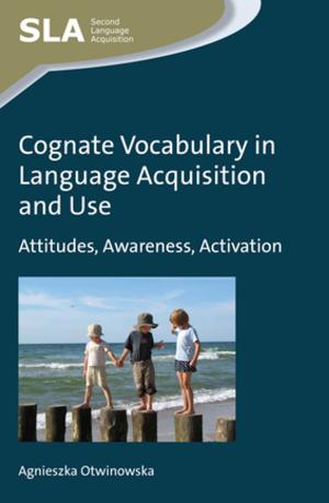 Cover of the book Cognate Vocabulary in Language Acquisition and Use by Dr. Susanne Becken, Prof. John E. Hay