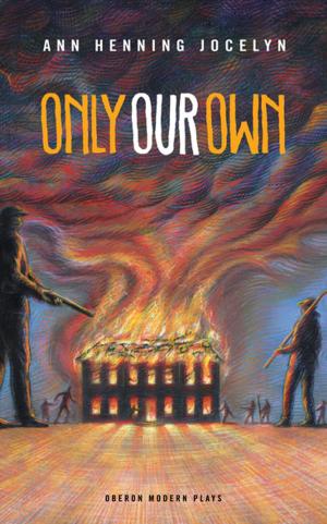 Cover of the book Only Our Own by Richard Bean