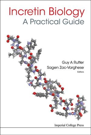 Cover of the book Incretin Biology — A Practical Guide by Fei Han, Xingwang Xu, Weiping Zhang