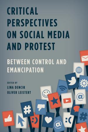 Cover of the book Critical Perspectives on Social Media and Protest by Lars Jensen