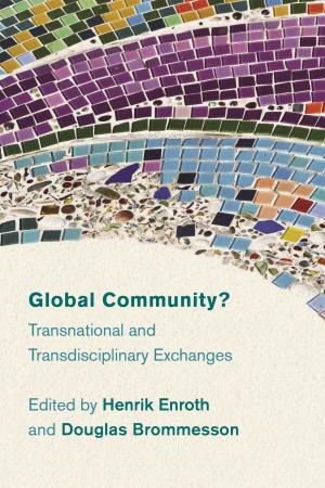 Cover of the book Global Community? by Diana Panke, Stefan Lang, Anke Wiedemann