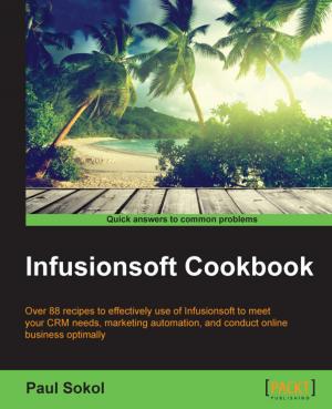 Cover of the book Infusionsoft Cookbook by Giovani Spagnolo