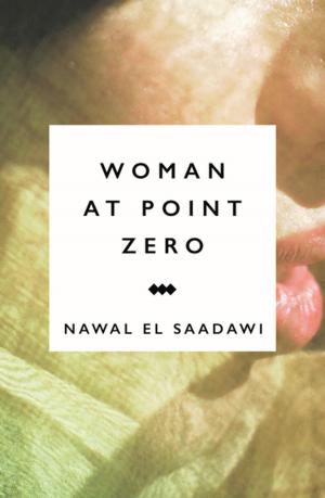 Cover of the book Woman at Point Zero by Kyoko Kusakabe, Doctor Ruth Pearson