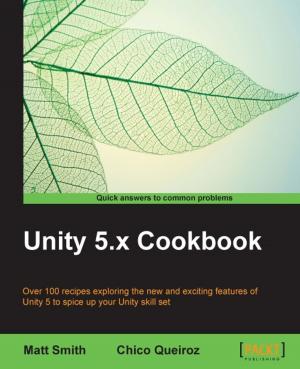Cover of the book Unity 5.x Cookbook by Swizec Teller, Ændrew Rininsland