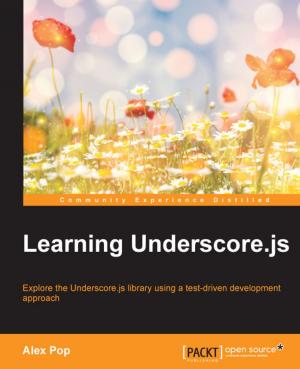 Cover of the book Learning Underscore.js by Bater Makhabel, Pradeepta Mishra, Nathan Danneman, Richard Heimann