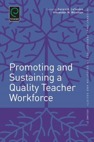 Cover of the book Promoting and Sustaining a Quality Teacher Workforce by 