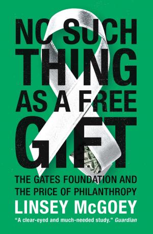 Cover of the book No Such Thing as a Free Gift by Norman G. Finkelstein