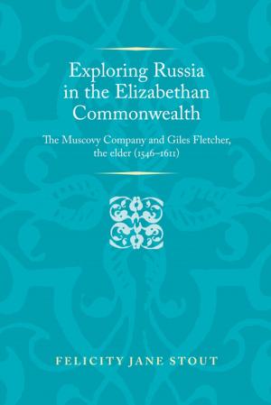 Cover of the book Exploring Russia in the Elizabethan commonwealth by James Naus