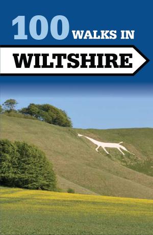 Cover of 100 Walks in Wiltshire
