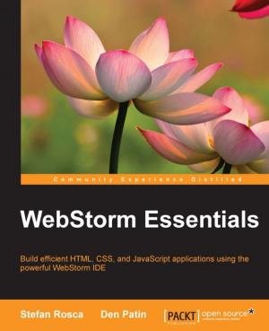 Cover of the book WebStorm Essentials by Daniel Caixinha, André Albuquerque
