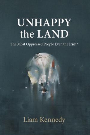 Book cover of Unhappy the Land