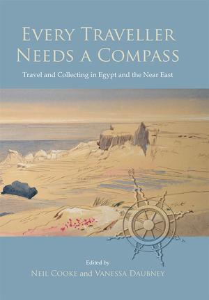 Cover of the book Every Traveller Needs a Compass by Stefanie Hoss, Alissa Whitmaore
