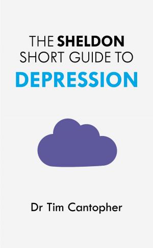 Cover of the book The Sheldon Short Guide to Depression by B.K.S. Iyengar, John J. Evans, Douglas Abrams