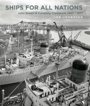 Cover of the book Ships for all Nations by Ian Christians, Sir Charles Groves CBE