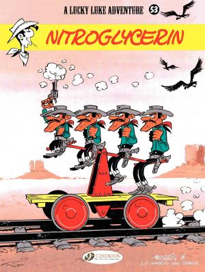 Cover of the book Lucky Luke - Volume 53 - Nitroglycerin by Jean-Claude Mézières, Pierre Christin