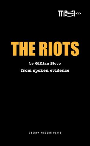 Cover of the book The Riots by Tim Crouch