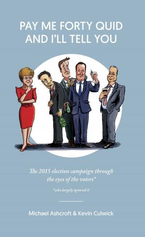 Cover of the book Pay Me Forty Quid and I'll Tell You by Mark Field