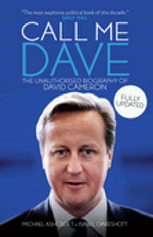 Cover of the book Call Me Dave by Edwina Currie
