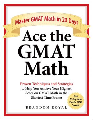 Book cover of Ace the GMAT Math: Master GMAT Math in 20 Days