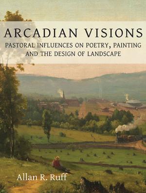 Book cover of Arcadian Visions