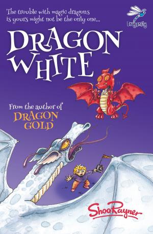 Cover of the book Dragon White by Paul Magrs