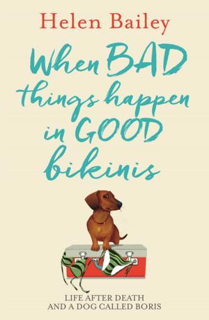 Cover of the book When Bad Things Happen in Good Bikinis by Aaron Gillies