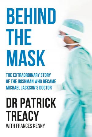 Cover of the book Behind the Mask by ANNIE RYAN