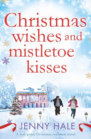 Book cover of Christmas Wishes and Mistletoe Kisses