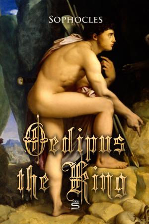 Cover of the book Oedipus the King by Arnold Bennett