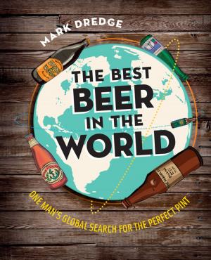 Cover of the book The Best Beer in the World by Fiona Goble