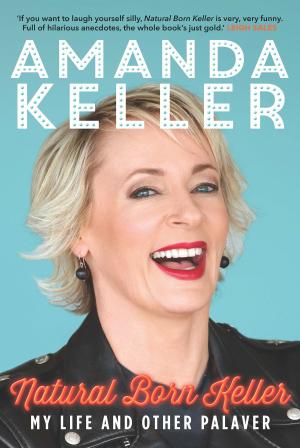 Cover of the book Natural Born Keller by Diana Lawrenson, Geoff Kelly