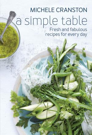 Cover of the book A Simple Table by Sharon Croxford, Emma Stirling