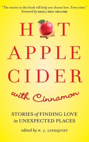 Cover of the book Hot Apple Cider with Cinnamon by Tobias Churton