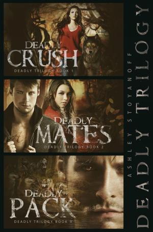 Cover of the book Deadly Trilogy (Complete Series: Books 1-3) by Edwin Fenne