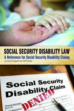 Cover of Social Security Disability Law: A Reference for Social Security Disability Claims