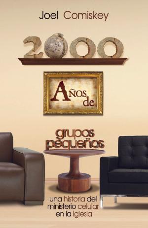 Book cover of 2000 Años de Grupos Pequeños